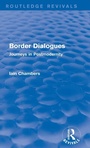 Cover: Border Dialogues (Routledge Revivals) - Routledge