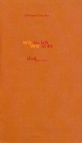 Cover: Wo bin ich Wo ist es - Literaturverlag Droschl