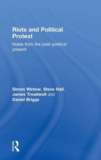 Enlarge image Cover: Riots and Political Protest - Routledge