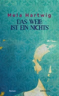 Cover: Das Weib ist ein Nichts - Literaturverlag Droschl