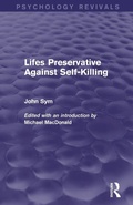 Cover: Lifes Preservative Against Self-Killing (Psychology Revivals) - Routledge