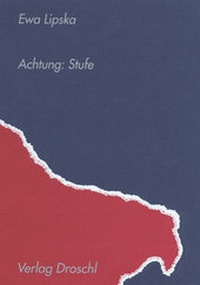Enlarge image Cover: Achtung: Stufe - Literaturverlag Droschl