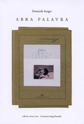 Cover: Abra Palavra - Literaturverlag Droschl