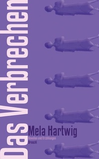 Enlarge image Cover: Das Verbrechen - Literaturverlag Droschl
