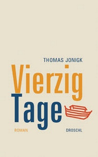 Enlarge image Cover: Vierzig Tage - Literaturverlag Droschl