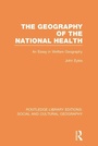 Cover: Geography of the National Health (RLE Social & Cultural Geography) - Routledge