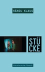 Cover: Stücke - Literaturverlag Droschl