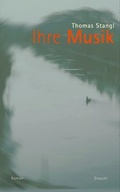 Cover: Ihre Musik - Literaturverlag Droschl