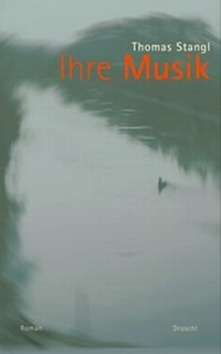 Enlarge image Cover: Ihre Musik - Literaturverlag Droschl