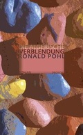 Cover: Die algerische Verblendung - Literaturverlag Droschl