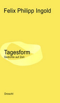 Enlarge image Cover: Tagesform - Literaturverlag Droschl