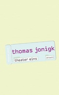 Cover: Theater eins - Literaturverlag Droschl
