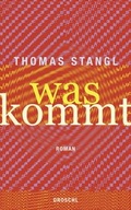 Cover: Was kommt - Literaturverlag Droschl