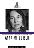 Cover: Anna Mitgutsch - Literaturverlag Droschl