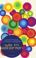 Cover: Wie im Siebenten - Literaturverlag Droschl