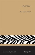 Cover: Zur Dame Gott - Literaturverlag Droschl