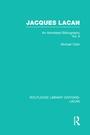 Cover: Jacques Lacan (Volume II) (RLE: Lacan) - Routledge