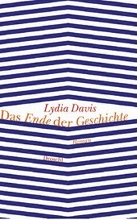 Enlarge image Cover: Das Ende der Geschichte - Literaturverlag Droschl
