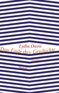 Enlarge image Cover: Das Ende der Geschichte - Literaturverlag Droschl