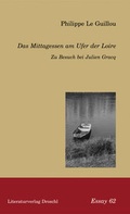 Cover: Das Mittagessen am Ufer der Loire - Literaturverlag Droschl