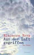 Cover: Aus der Luft gegriffen - Literaturverlag Droschl