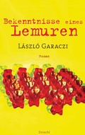 Cover: Bekenntnisse eines Lemuren - Literaturverlag Droschl