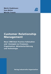 Enlarge image Cover: Customer Relationship Management - Industrielle Organisation
