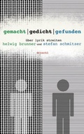 Cover: gemacht/gedicht/gefunden - Literaturverlag Droschl