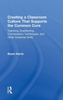 Bild: Creating a Classroom Culture That Supports the Common Core - Routledge