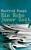 Cover: Ein Echo jener Zeit - Literaturverlag Droschl