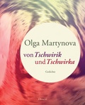 Cover: Von Tschwirik und Tschwirka - Literaturverlag Droschl