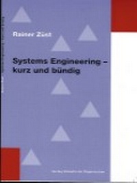 Abbildung von: Systems Engingeering - kurz und bündig - Industrielle Organisation