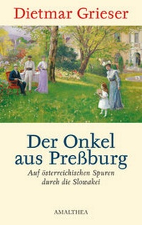 Abbildung von: Der Onkel aus Preßburg - Amalthea Signum