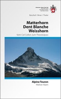 Cover: Matterhorn Dent Blanche Weisshorn - Weber Verlag AG - SAC-Verlag