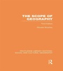 Cover: The Scope of Geography (RLE Social & Cultural Geography) - Routledge