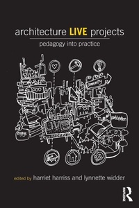 Enlarge image Cover: Architecture Live Projects - Routledge