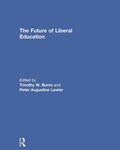 Cover: The Future of Liberal Education - Routledge