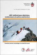 Cover: ABC m&eacute;dical pour alpinistes, randonneurs et autres aventuriers - Weber Verlag AG - SAC-Verlag
