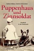 Cover: Puppenhaus und Zinnsoldat - Amalthea Signum