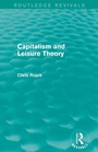 Cover: Capitalism and Leisure Theory (Routledge Revivals) - Routledge