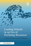 Cover: Leading Schools in an Era of Declining Resources - Routledge