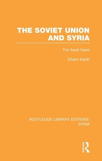 Enlarge image Cover: The Soviet Union and Syria (RLE Syria) - Routledge