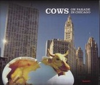 Enlarge image Cover: Cows on Parade in Chicago - Strub Verlag wissenverbindet GmbH