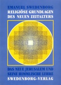 Cover: Religi&ouml;se Grundlagen des Neuen Zeitalters - Swedenborg
