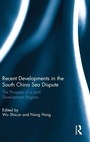 Cover: Recent Developments in the South China Sea Dispute - Routledge