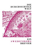 Cover: Die durchsichtige Welt - Swedenborg