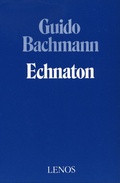 Cover: Echnaton - Lenos Verlag