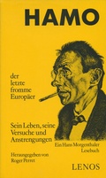 Cover: Hamo, der letzte fromme Europ&auml;er. Sein Leben, seine Versuche und Anstrengungen - Lenos Verlag