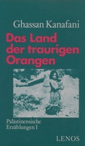 Cover: Das Land der traurigen Orangen - Lenos Verlag