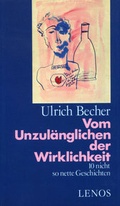 Cover: Vom Unzul&auml;nglichen der Wirklichkeit - Lenos Verlag